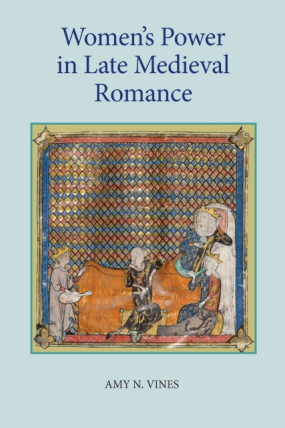 cover of Women's Power in Late Medieval Romance by Amy Vines