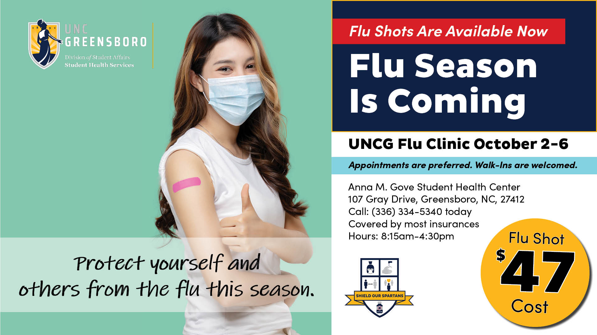 Poster of a woman with a bandage on her arm promotes flu shots. It reads: "UNCG Flu Clinic October 2-6. Anna M. Gove Student Health Center. Call 336-334-5340 today. Hours: 8:15 a.m. to 4:30 p.m.