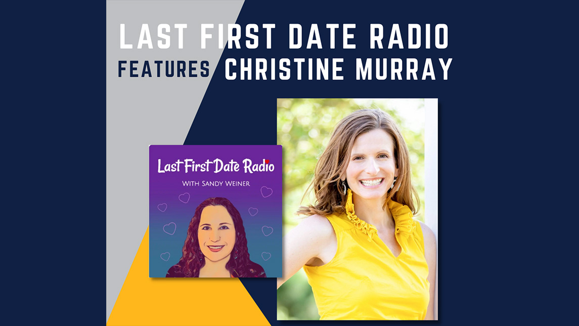 Christine Murray Last First Date radio graphic