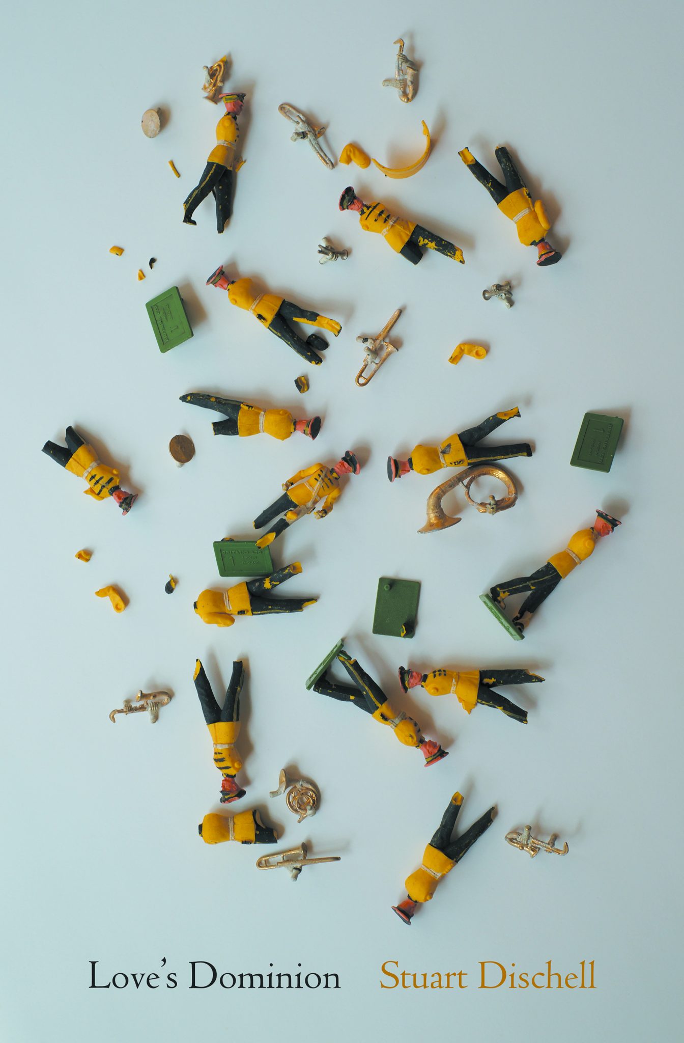 Book cover of "Love's Dominion" by Stuart Dischell.